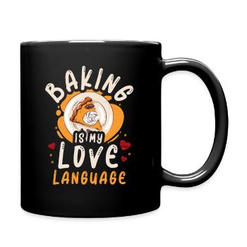 Baking Baking Love Wear Baking is my Love Language - Full Colour Mug - black - Right