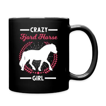 Crazy Fjord Horse Girl Fjordpferd - Tasse einfarbig - Schwarz - Rechts