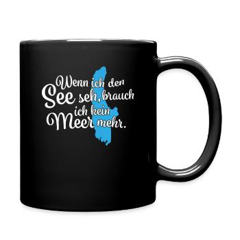 Wenn ich den See seh Ammersee - Tasse einfarbig - Schwarz - Rechts