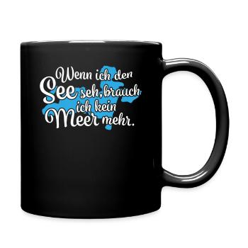 Wenn ich den See seh Westensee - Tasse einfarbig - Schwarz - Rechts