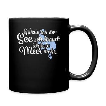 Wenn ich den See seh Müritz - Tasse einfarbig - Schwarz - Rechts
