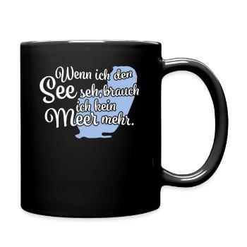 Wenn ich den See seh Berzdorfer See - Tasse einfarbig - Schwarz - Rechts