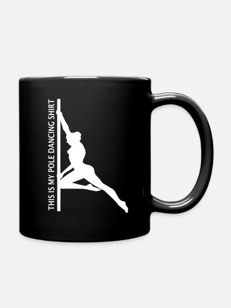 This Is My Pole Dancing Shirt Pole Dance Tänzerin - Tasse einfarbig - Schwarz