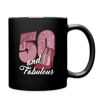 Geburtstag 50 Jahre 50.Geburtstag 50 and fabulous - Tasse einfarbig - Schwarz - Rechts