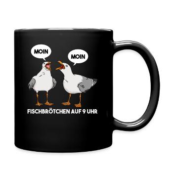 Moin Fischbrötchen auf 9 Uhr Möwe Norddeutsch - Tasse einfarbig - Schwarz - Rechts