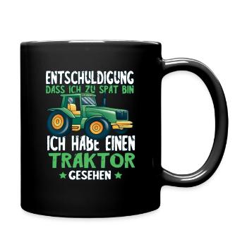 Entschuldigung ich Habe Traktor gesehen - Tasse einfarbig - Schwarz - Rechts