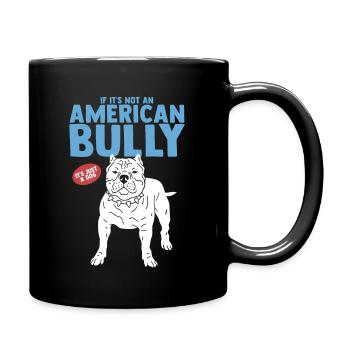 American Bully Dog Dog Owner Gift - Full Colour Mug - black - Right