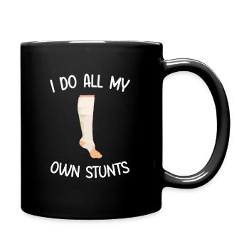 I Do All My Own Stunts Broken Injured Leg - Full Colour Mug - black - Right