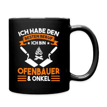 Ofenbauer Onkel Kaminbauer - Tasse einfarbig - Schwarz - Rechts