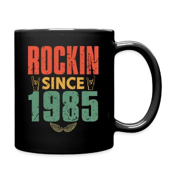 Geburtstag 1985 Spruch Rock - Tasse einfarbig - Schwarz - Rechts