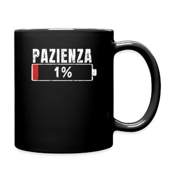 Pazienza 1% Divertenti Frasi Maglia Regali - Tasse einfarbig - Schwarz - Rechts