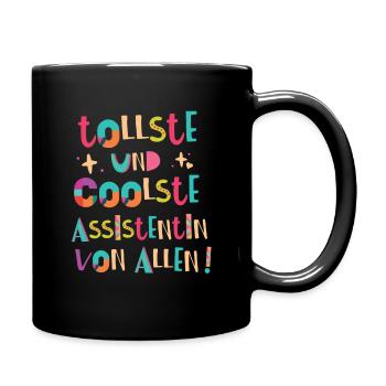 Tollste und Coolste Assistentin Geschenk - Tasse einfarbig - Schwarz - Rechts