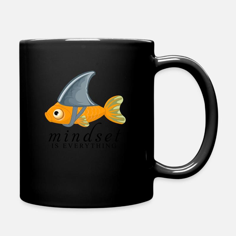 Mindset Is Everything Goldfisch mit Haifischflosse - Tasse einfarbig - Schwarz