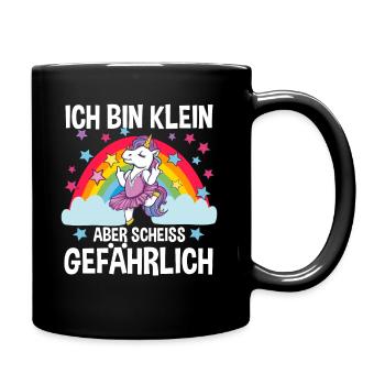 Einhorn Klein Aber Scheiß Gefährlich - Tasse einfarbig - Schwarz - Rechts