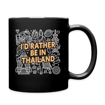 I'd Rather Be In Thailand - Tasse einfarbig - Schwarz - Rechts