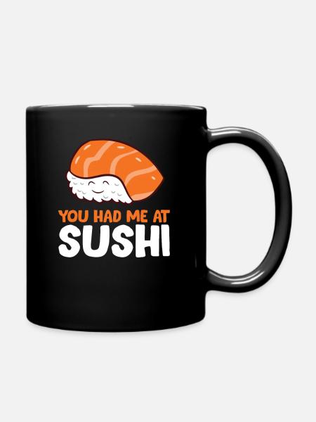 Du hattest mich bei Sushi Liebe Sushi - Tasse einfarbig - Schwarz