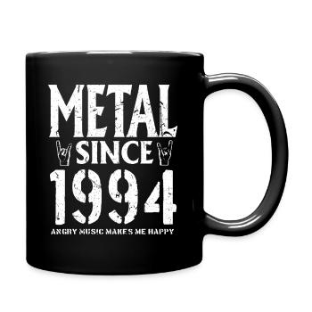 Metal Geschenk Geburstag Jahrgang 1994 - Tasse einfarbig - Schwarz - Rechts