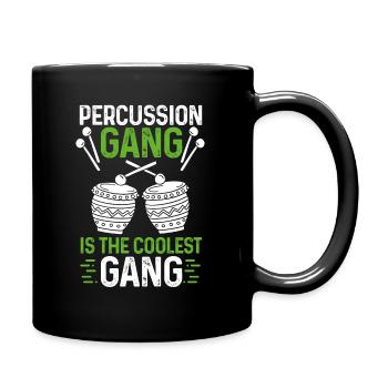Percussion Gang is the best Gang Bongo Congas - Tasse einfarbig - Schwarz - Rechts