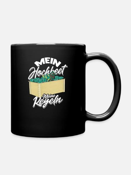 Meine Regeln Mein Hochbeet Garten - Tasse einfarbig - Schwarz
