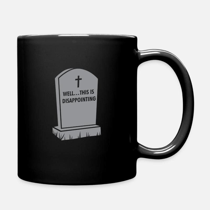 Grab Galgen Humor, naja... Das ist - Tasse einfarbig - Schwarz