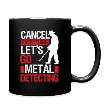 Metal Detecting Cancel Treasure Hunter Detector - Mug uni - noir - Droite