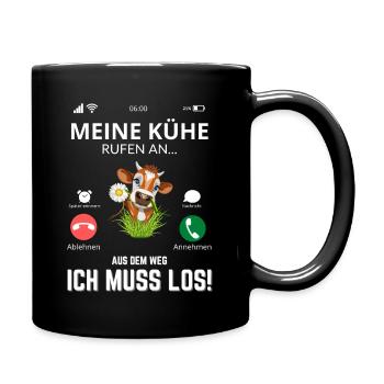 Meine Kühe rufen an - Kuhliebhaber Landwirtschaft - Tasse einfarbig - Schwarz - Rechts