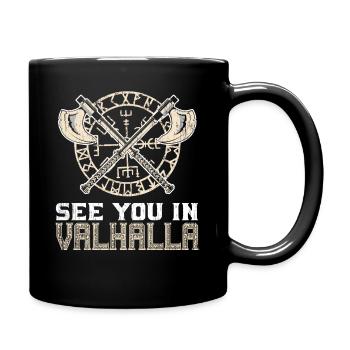 See You In Valhalla Wikinger Viking Totenkopf - Tasse einfarbig - Schwarz - Rechts