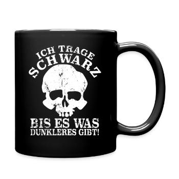 Joke - Ich trage Schwarz bis es was dunkleres gibt - Tasse einfarbig - Schwarz - Rechts