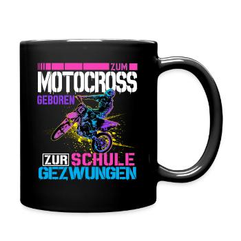Zum Motocross geboren zur Schule gezwungen - Tasse einfarbig - Schwarz - Rechts