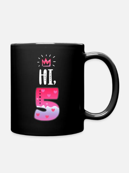 Hi Five Birthday 5 Jahre Geburtstag Mädchen Krone - Tasse einfarbig - Schwarz