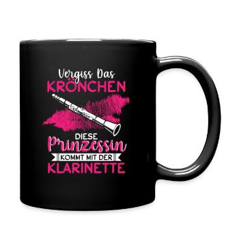 Vergiss Das Krönchen Prinzessin Klarinette - Tasse einfarbig - Schwarz - Rechts