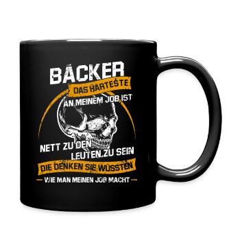 Bäcker Sarkastischer Konditor Spruch - Tasse einfarbig - Schwarz - Rechts