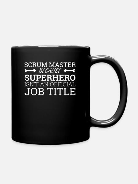 "Scrum Master Superhero | "Scrum Master"" - Tasse einfarbig - Schwarz