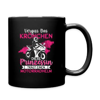 Vergiss Das Krönchen Prinzessin Trägt Motorradhelm - Tasse einfarbig - Schwarz - Rechts