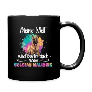 Bunte Welt dank meines Malinois Hund - Tasse einfarbig - Schwarz - Rechts