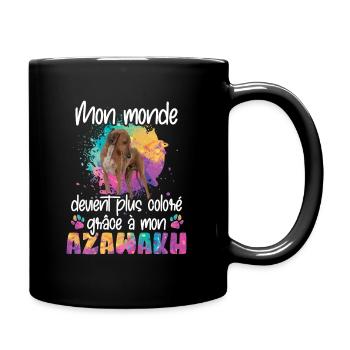 Un monde coloré grâce à mon Azawakh chien - Tasse einfarbig - Schwarz - Rechts