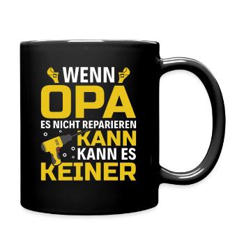 Wenn Opa es nicht reparieren kann Großvater - Tasse einfarbig - Schwarz - Rechts
