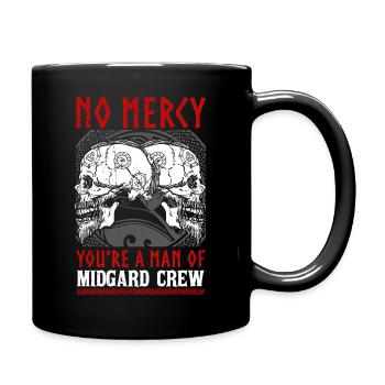 No mercy you are a man of the midgard Crew - Tasse einfarbig - Schwarz - Rechts