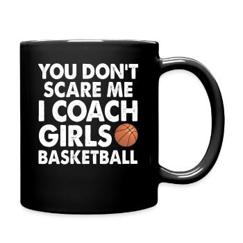 Tu ne me fais pas peur, j’entraîne Girl’s Basketball Fun - Mug uni - noir - Droite