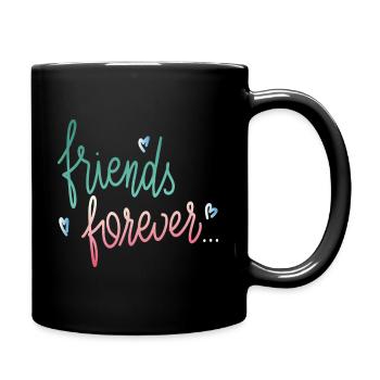 Friends Forever - Tasse einfarbig - Schwarz - Rechts