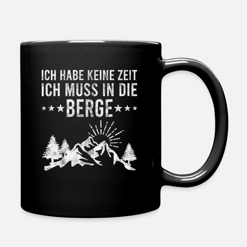 Lustiger Berge Wandern Spruch - Tasse einfarbig - Schwarz