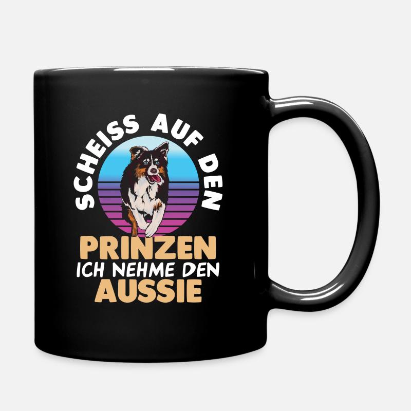 Prinzessin Hundebesitzer Aussie Australian Shepher - Tasse einfarbig - Schwarz