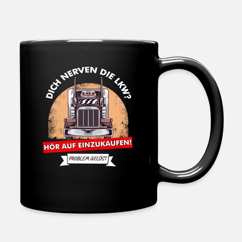 Dich Nerven LKW - Tasse einfarbig - Schwarz