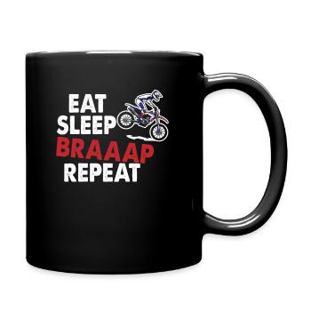 Eat Sleep Braaap Repeat Motocross Enduro Bike - Tasse einfarbig - Schwarz - Rechts
