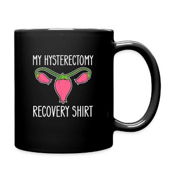 Meine Hysterektomie-Erholung - Tasse einfarbig - Schwarz - Rechts