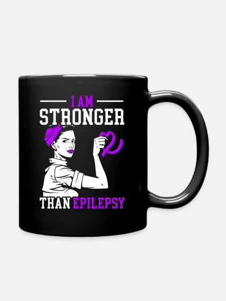 I Am Stronger Than Epilepsy Epileptic Epilepsy - Full Colour Mug - black