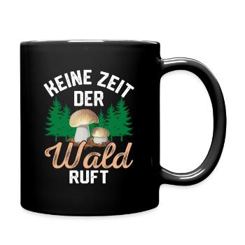 Wald Pilzsammler Schwammerl Geschenk - Tasse einfarbig - Schwarz - Rechts