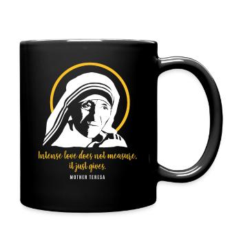 Heilige Mutter Teresa mit Heiligenschein - Spruch - Tasse einfarbig - Schwarz - Rechts