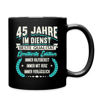 45 Jähriges Dienstjubiläum Firmenjubiläum - Tasse einfarbig - Schwarz - Rechts
