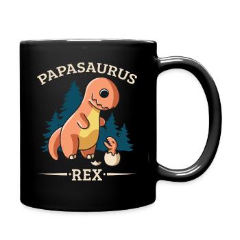 Papasaurus Rex for men dinasor papa saurus - Tasse einfarbig - Schwarz - Rechts